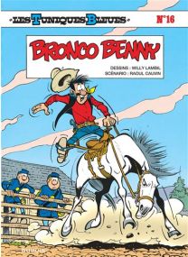 Les Tuniques Bleues - Tome 16 - Bronco Benny - Dupuis
