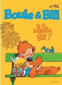 Boule et Bill - Tome 6 - Tu te rappelles, Bill ? - Dupuis