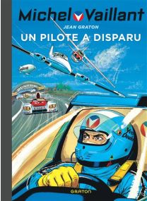 Michel Vaillant - Tome 36 - Un pilote a disparu -