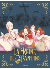 La reine des pantins - Dupuis