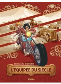 L'Équipée du siècle - histoire complète - 