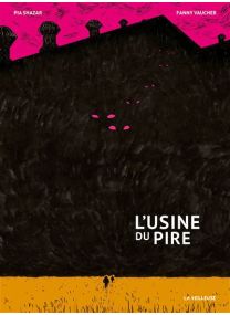 L'Usine du pire - 