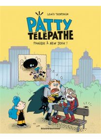 Patty télépathe, Tome 02 : Panique à New York ! - 