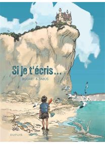 Si je t écris - Dupuis