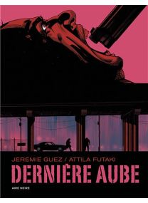 Dernière aube - Dupuis
