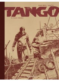 Tango - Tome 9 - Faux Frères - 