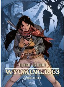 Wyoming, 1863 T02 - L'Arbre au pendu - Soleil