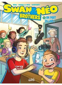 Swan et Néo Brothers T06 - Soleil