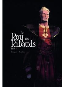 Roy des Ribauds T5 - 
