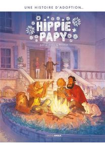 Hippie papy - Histoire complète - 