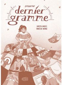Jusqu'au dernier gramme - 