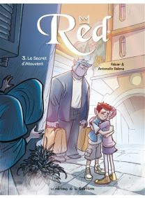 Red - Tome 3 - Le Secret d'Atouvent - 