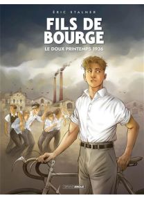 Le doux printemps 1936 - Fils de bourge - histoire complète - 