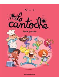 La Cantoche T11 - Show patate - 