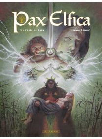 Pax Elfica - Tome 3 - L'épée de Bren - 