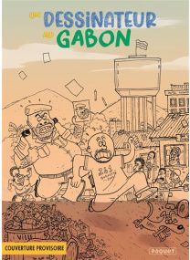 Un dessinateur au gabon - 