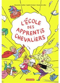 L'école des apprentis chevaliers - Casterman