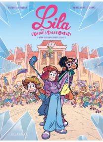 Lila et l'usine à sales gosses, Tome 1 : Méga-tastrophe droit devant ! - Le Lombard