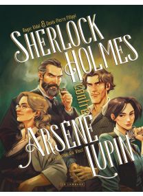 Sherlock Holmes contre Arsène Lupin - Tome 2 - La révolution de Vinci - 