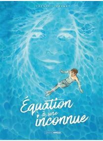 Equation à une inconnue - histoire complète - 