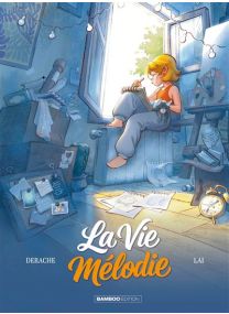 La Vie Mélodie - histoire complète - 