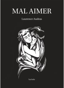 Mal aimer - 
