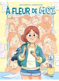 À fleur de moi - Tome 1 - Jungle