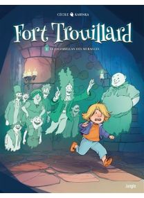 Fort Trouillard - Le chambellan des murailles - Tome 1 - Jungle
