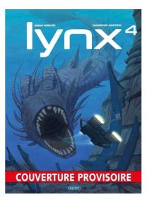 Lynx - tome 4 - 