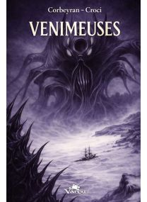 Venimeuses - L'incroyable aventure de John McCreedy et de ses funestes conséquences - 