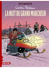 Caroline Baldwin - La nuit du grand marcheur - 
