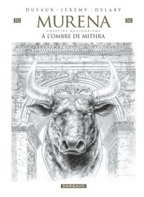Murena - Édition crayonnée - Tome 14 - À l’ombre de Mithra - Dargaud