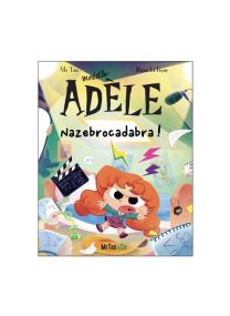 BD Mortelle Adèle - Tome 23 - Nazebrocadabra ! - 