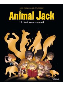 Animal Jack - Tome 11 - Nuit sans sommeil - Dupuis