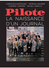 Pilote, la naissance d'un journal -