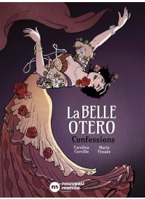Confessions - La belle Otero - 