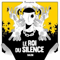 Le roi du silence - Exemplaire Editions