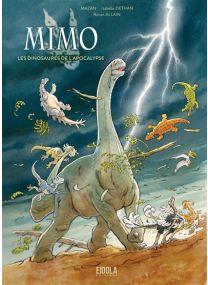 Mimo les dinosaures de l'apocalypse - 
