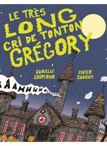 Le très long cri de Tonton Grégory - 