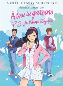 Lara Jean - A tous les garçons : PS je t'aime toujours - 2 - Jungle