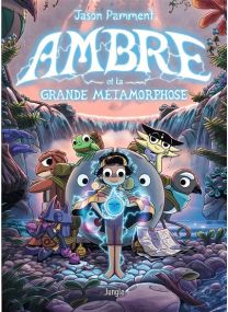 Ambre et la Grande Métamorphose - Jungle