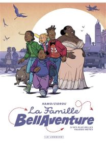 La Famille Bellaventure - Tome 3 - Ses plus belles fausses notes - 