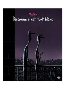Personne n'est tout blanc (Nouvelle édition) -
