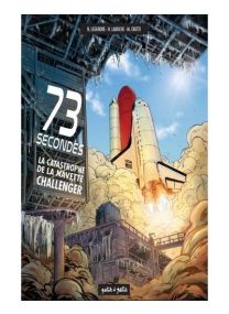 73 secondes, La catastrophe de la navette Challenger -