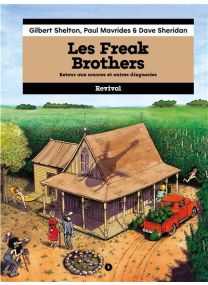 Les Freak Brothers tome 3 Retour aux sources et autres idées à la noix -