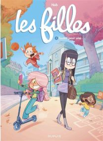 Les filles - Tome 1 - Toutes pour une - Dupuis