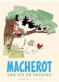 Une vie en dessins - Raymond Macherot -