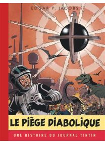 Blake & Mortimer - Tome 9 - Le Piège diabolique -