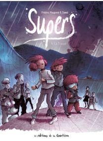 Supers - Tome 4 - Cycle 2 - La Traque -
