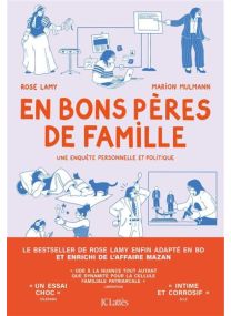 En bons pères de famille - Une enquête personnelle et politique -